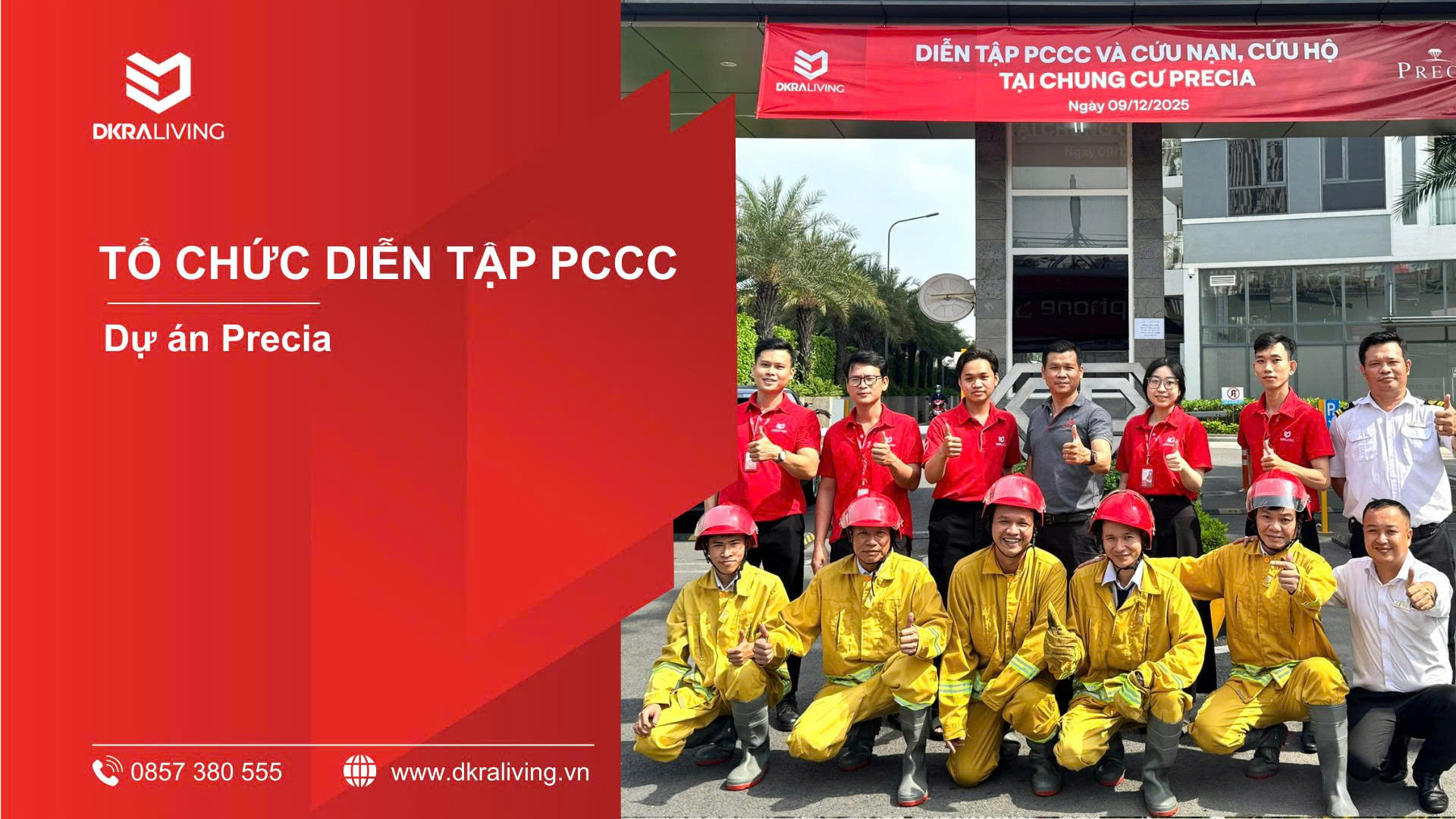 DKRA Living phối hợp cùng lực lượng chức năng tổ chức diễn tập PCCC tại chung cư Precia